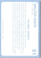 1989 Collegiate Collection North Carolina's Finest Walter Davis #51