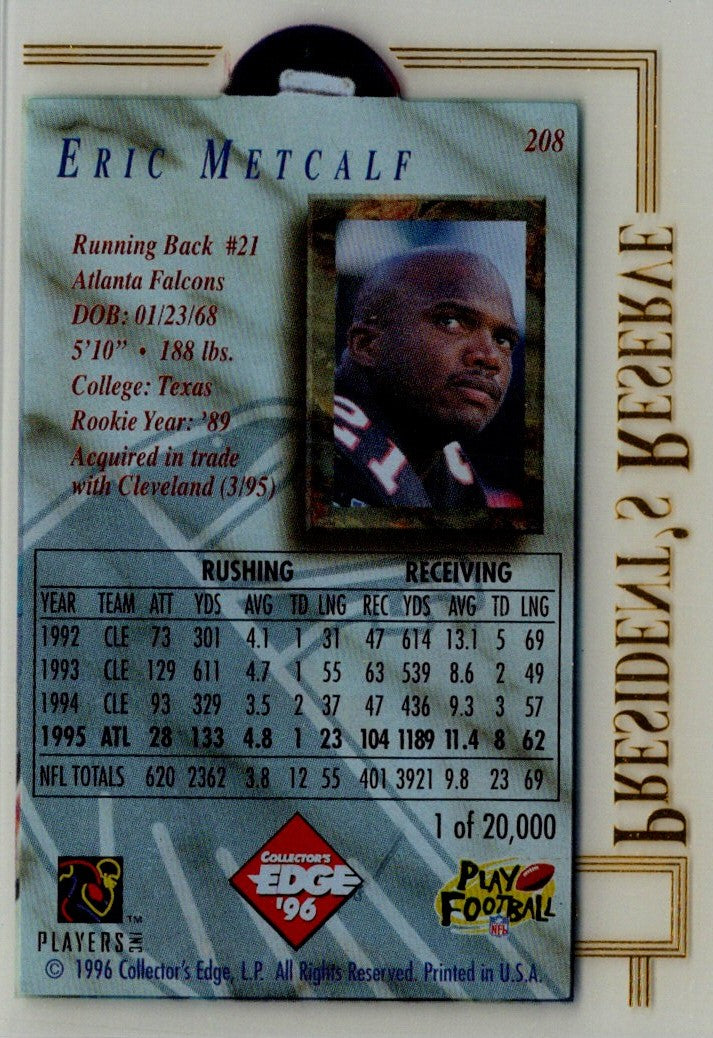 1996 Collector's Edge President's Reserve Eric Metcalf