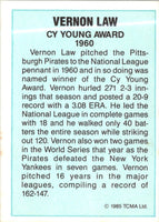 1985 TCMA Cy Young Award Winners Vernon Law #NNO