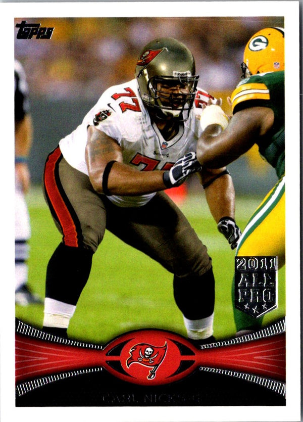 2012 Topps Carl Nicks #424