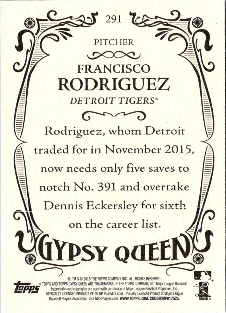 2016 Topps Gypsy Queen Francisco Rodriguez