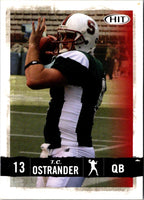 2008 SAGE HIT T.C. Ostrander #13