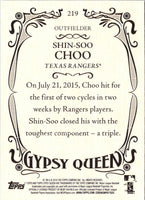 2016 Topps Gypsy Queen Shin-Soo Choo #219