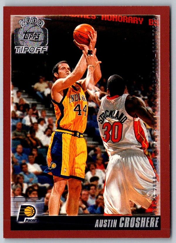 2000 Topps Tipoff Austin Croshere #63