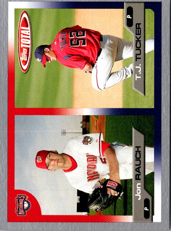 2005 Topps Total Jon Rauch/T.J. Tucker #677