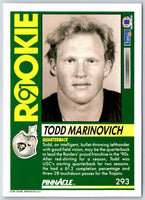 1991 Pinnacle Todd Marinovich #293