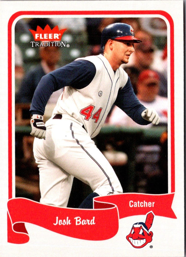 2004 Fleer Tradition Josh Bard #363