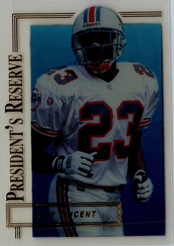 1996 Collector's Edge President's Reserve Troy Vincent #309