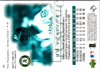 2001 UD Reserve Tim Hudson #10
