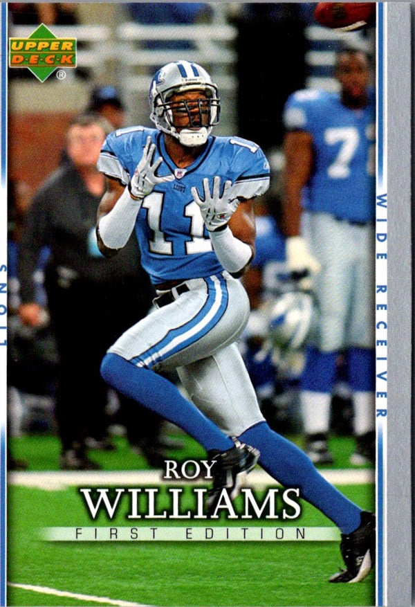 2007 Upper Deck First Edition Roy Williams #33