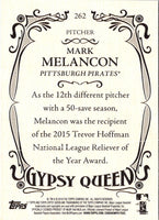 2016 Topps Gypsy Queen Mark Melancon #262