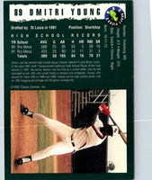 1992 Classic Draft Picks Dmitri Young #89
