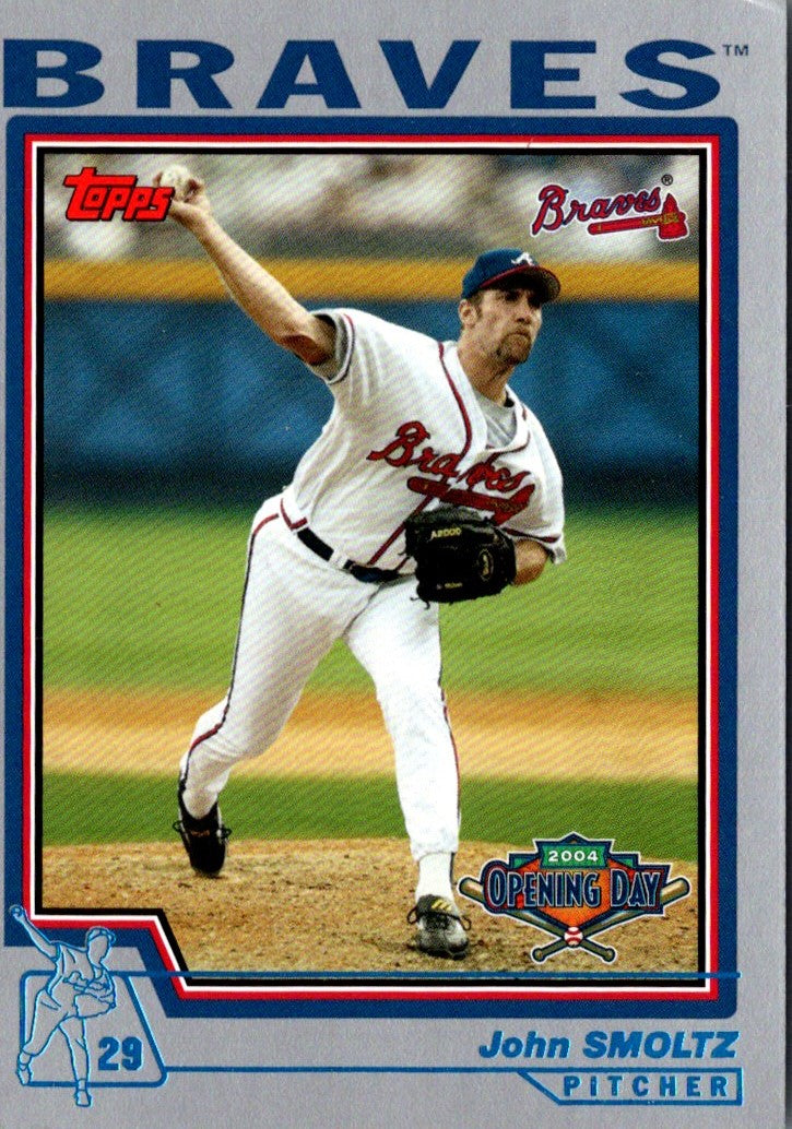 2004 Topps Opening Day John Smoltz