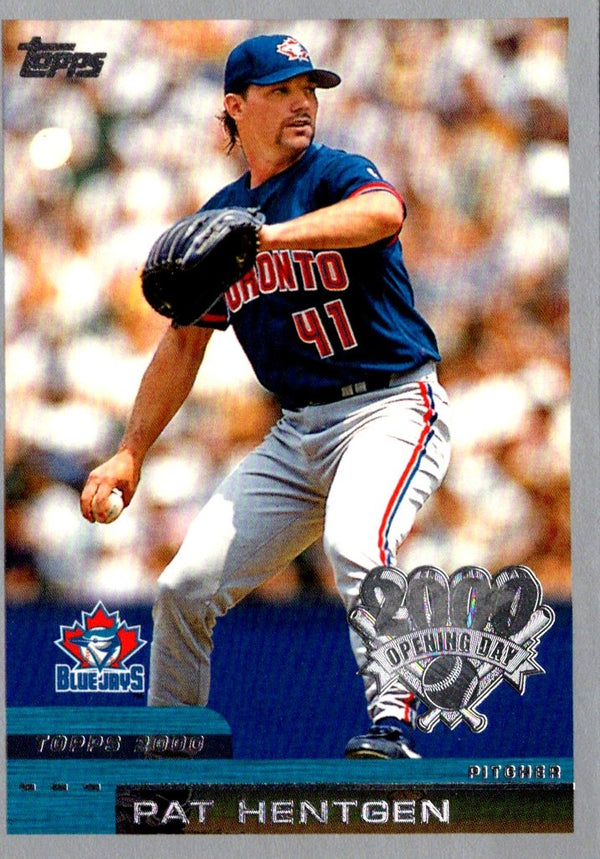 2000 Topps Opening Day Pat Hentgen #64