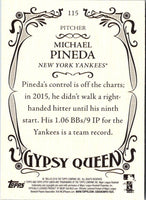 2016 Topps Gypsy Queen Michael Pineda #115