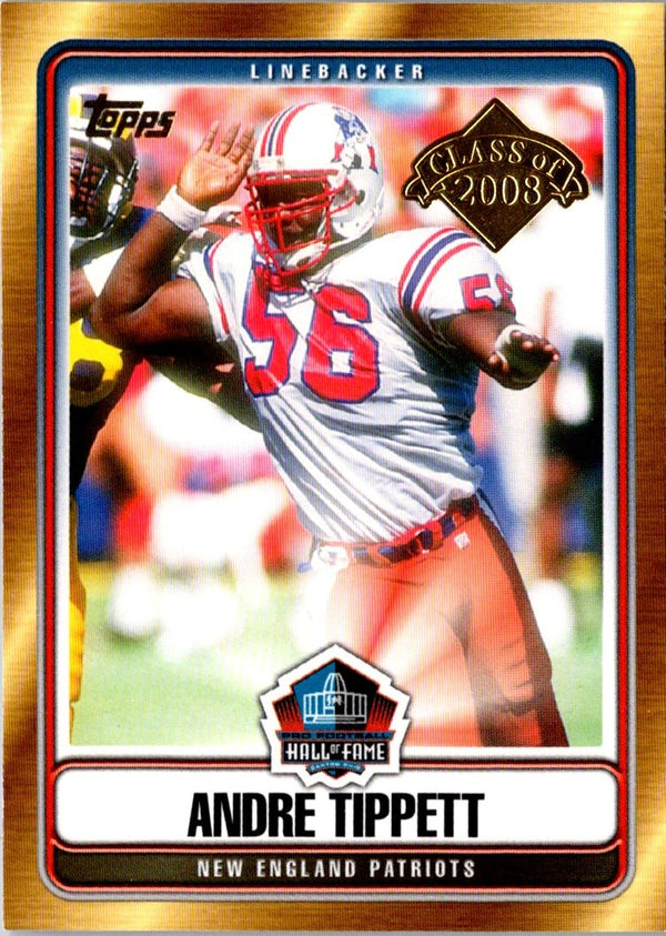 2008 Topps Hall of Fame Andre Tippett #HOF-AT