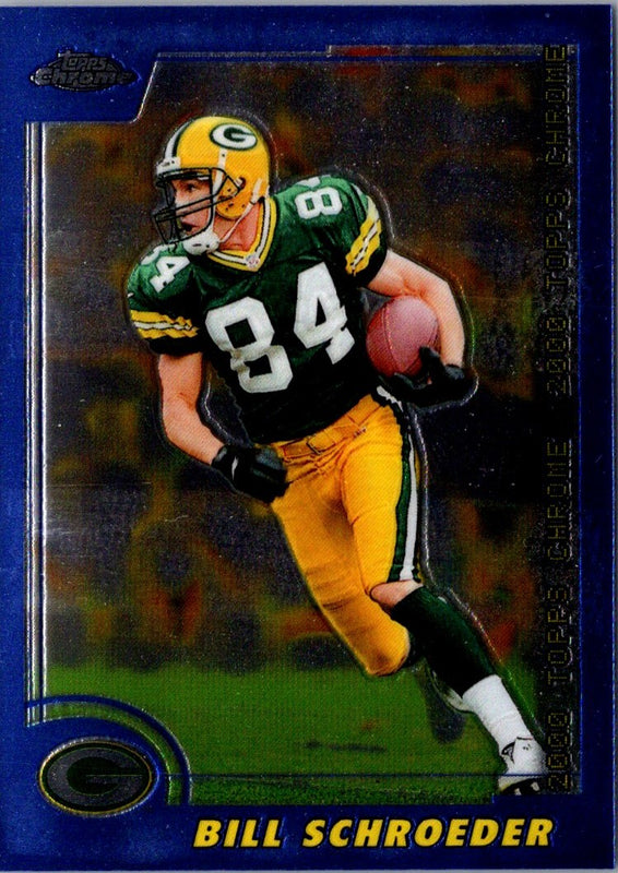 2000 Topps Chrome Bill Schroeder #166