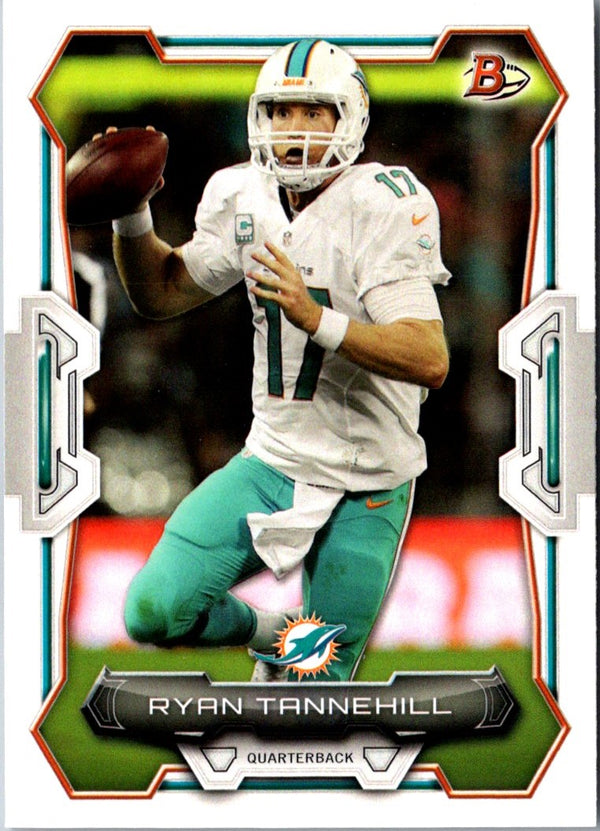 2015 Bowman Ryan Tannehill #63