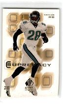 2000 SP Authentic Supremacy Fred Taylor