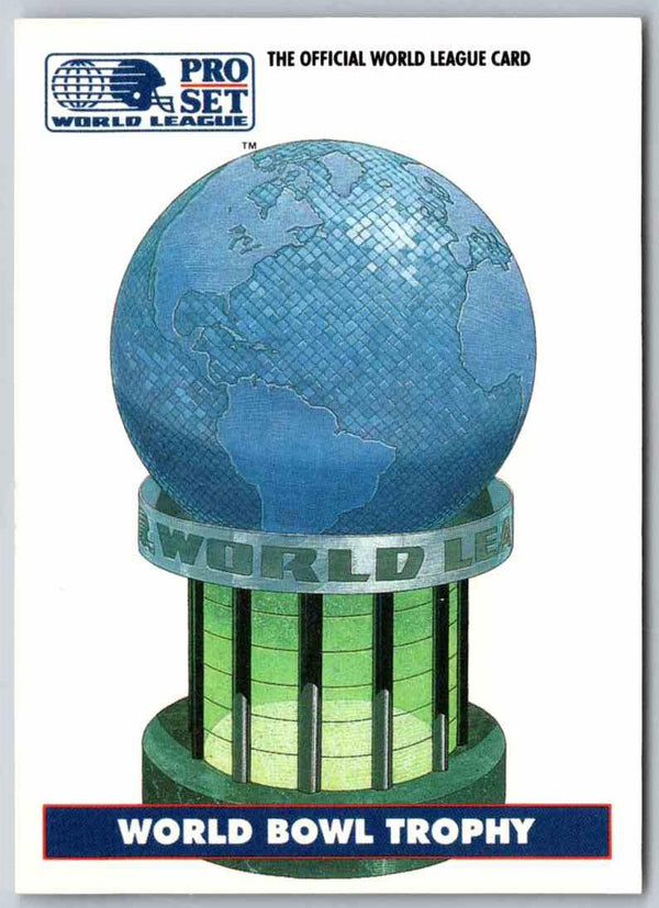 1991 Proset World League World Bowl Trophy #4