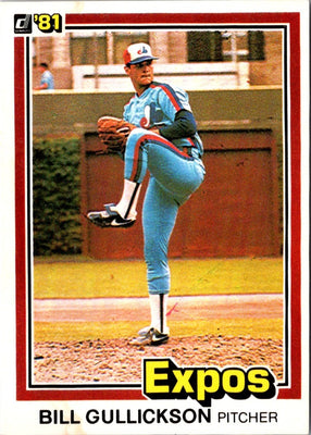 1981 Donruss Bill Gullickson #91 Rookie