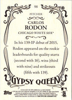 2016 Topps Gypsy Queen Carlos Rodon #98