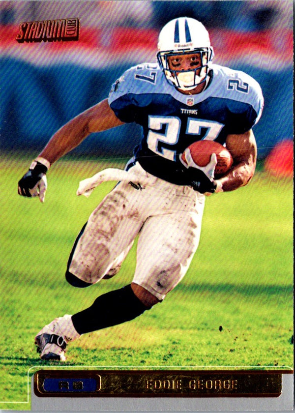 2001 Stadium Club Eddie George #90