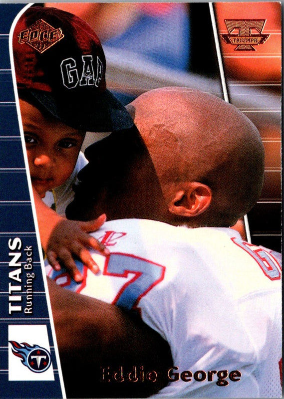 1999 Collector's Edge Triumph Eddie George #T7