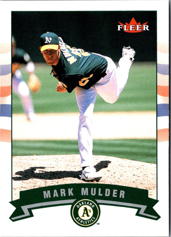 2002 Fleer Mark Mulder #91