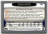 2013 Bowman Chrome Dexter Fowler #104