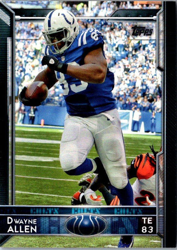 2015 Topps Dwayne Allen #139