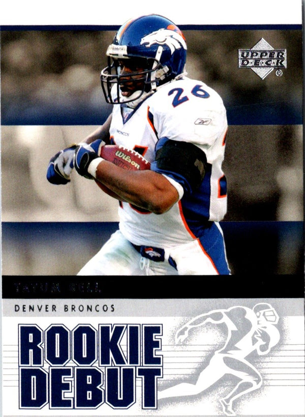 2005 Upper Deck Rookie Debut Tatum Bell #30