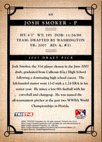 2007 Tristar Prospects Plus Josh Smoker #69