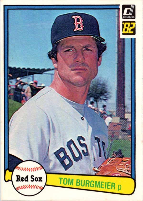 1982 Donruss Tom Burgmeier #361