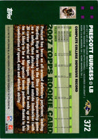 2007 Topps Prescott Burgess #372 Rookie