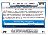 2012 Bowman Draft Picks & Prospects Chrome Michael Vaughn #BDPP95