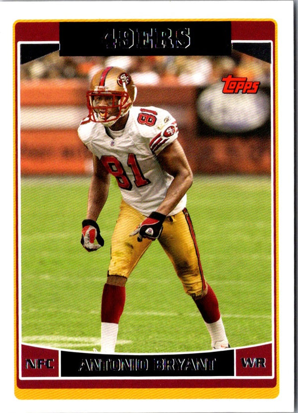 2006 Topps Antonio Bryant #252