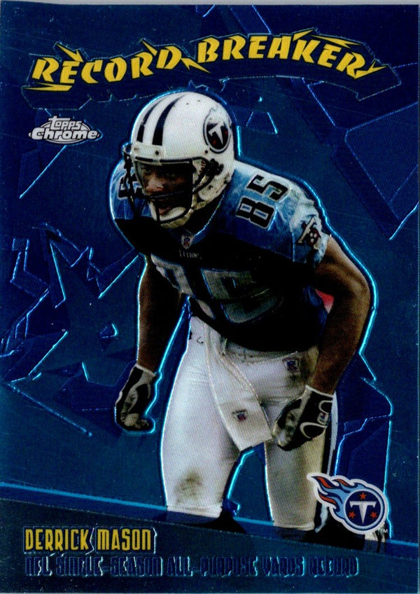 2003 Topps Chrome Record Breakers Derrick Mason #RB8