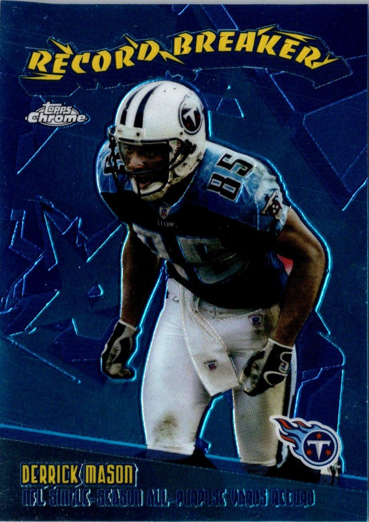 2003 Topps Chrome Record Breakers Derrick Mason