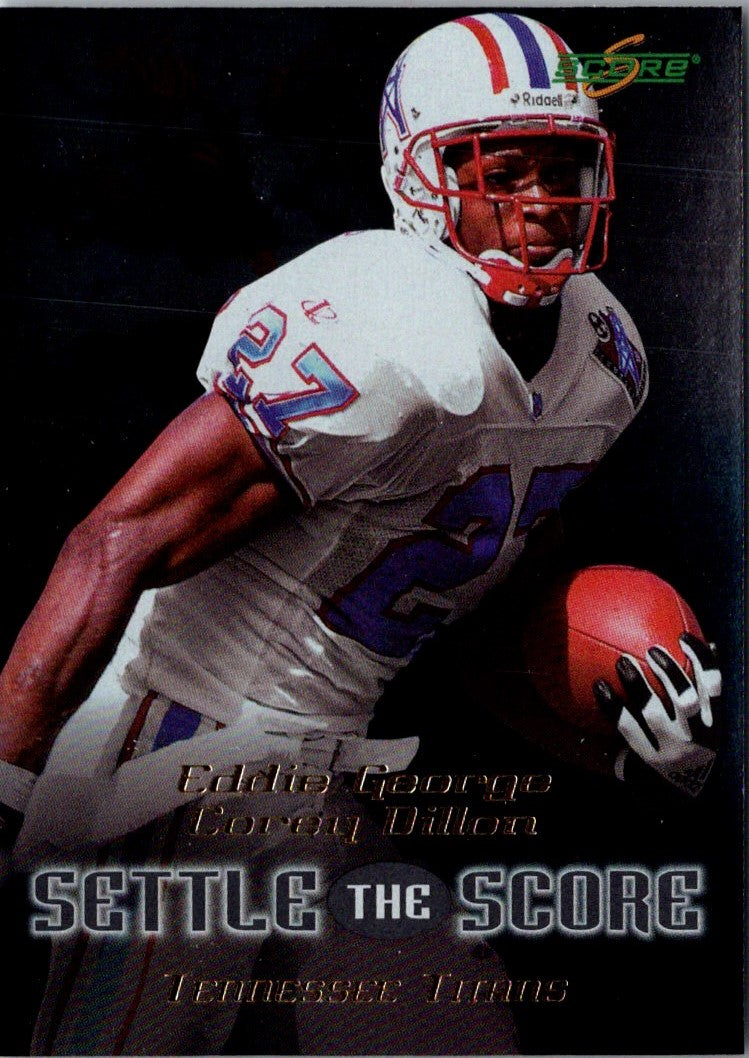 1999 Score Settle the Eddie George/Corey Dillon