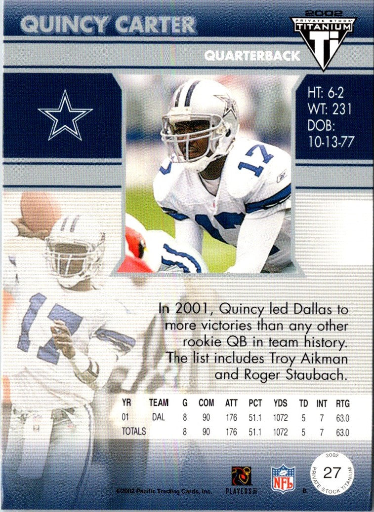 2002 Pacific Private Stock Titanium Quincy Carter