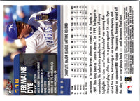 2000 Topps Chrome Jermaine Dye #116