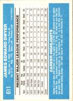 1982 Donruss Jim Dwyer #611