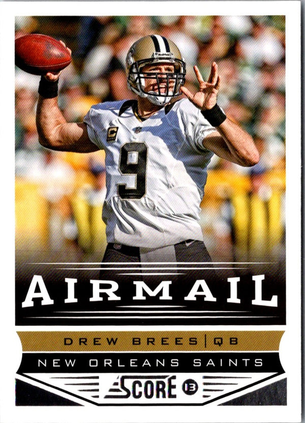 2013 Score Drew Brees #240