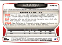 2013 Bowman Chrome Matt Derosier #76