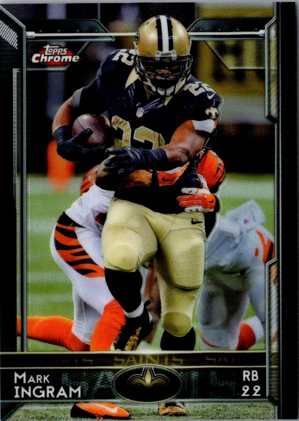 2015 Topps Chrome Mark Ingram #62