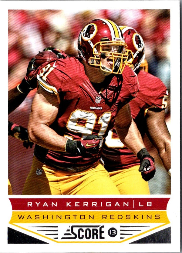 2013 Score Ryan Kerrigan #219