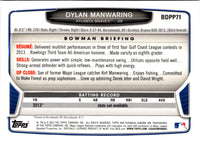 2013 Bowman Draft Picks & Prospects Chrome Dylan Manwaring #BDPP71