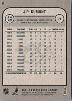 2011 O-Pee-Chee J.P. Dumont #9