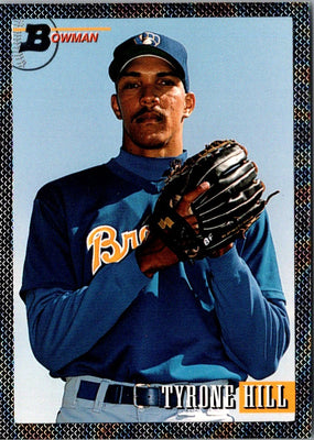 1993 Bowman Tyrone Hill #368